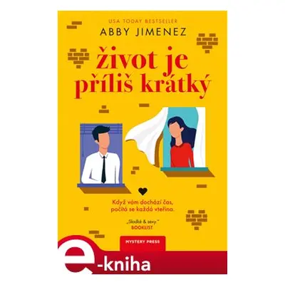 Život je příliš krátký - Abby Jimenez