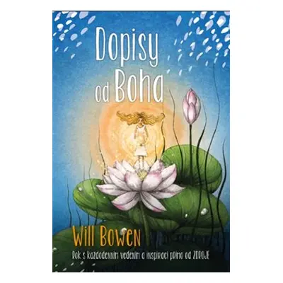 Dopisy od Boha - Will Bowen