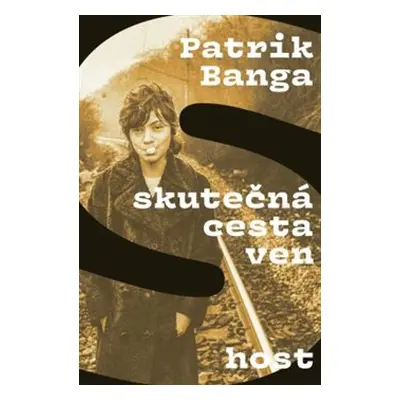 Skutečná cesta ven - Patrik Banga