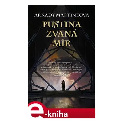 Pustina zvaná mír - Arkady Martineová