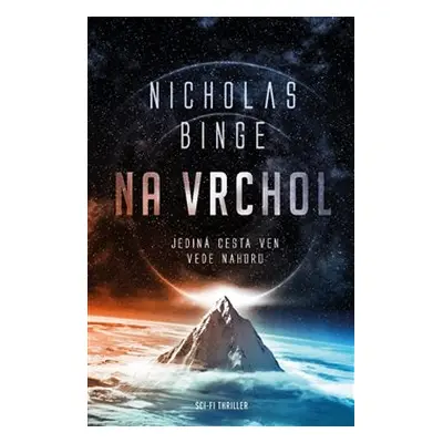 Na vrchol - Nicholas Binge