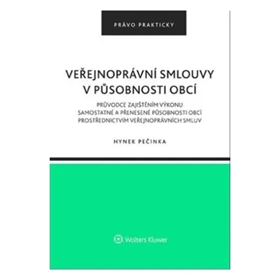 Veřejnoprávní smlouvy v působnosti obcí - Hynek Pečinka