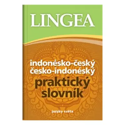 Indonésko-český česko-indonéský praktický slovník - Jaroslav Olša