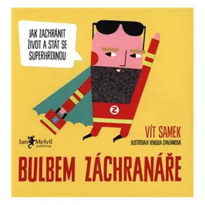 Bulbem záchranáře - Vít Samek