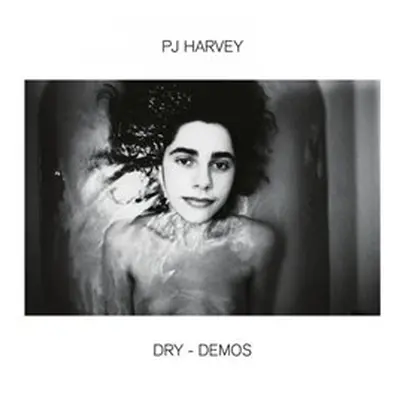 Dry - demos - PJ Harvey