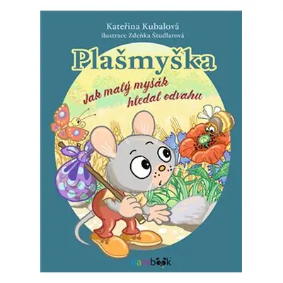 Plašmyška - Kateřina Kubalová