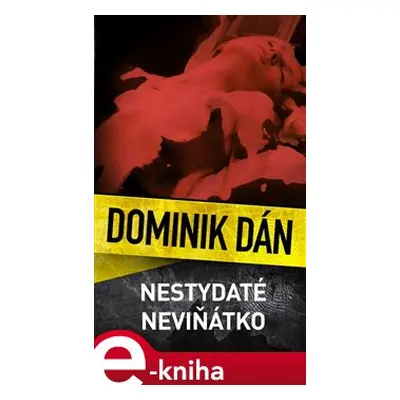 Nestydaté neviňátko - Dominik Dán