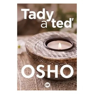 Tady a teď - Osho