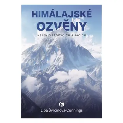 Himálajské ozvěny - Liba Švrčinová-Cunnings