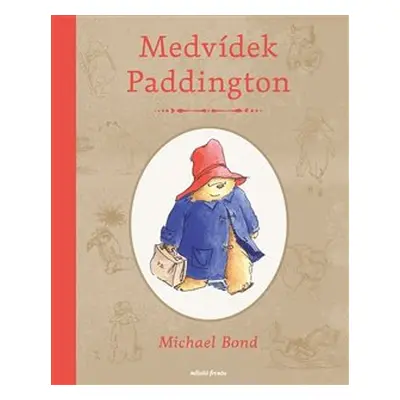 Medvídek Paddington - Michael Bond