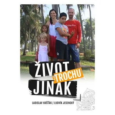 Život trochu jinak - Ludvík Jesenský