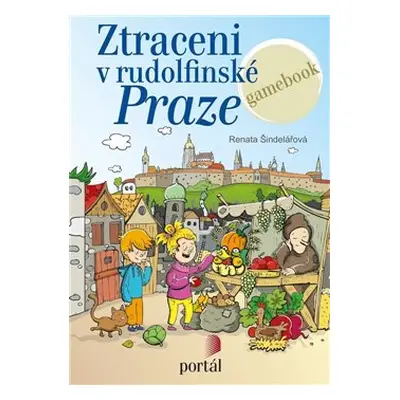 Ztraceni v rudolfínské Praze - Renata Šindelářová