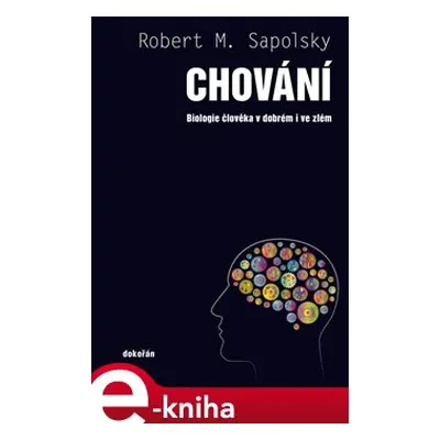 Chování - Robert M. Sapolsky