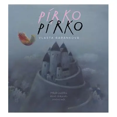 Pírko - Vlasta Baránková