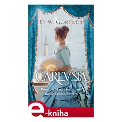 Carevna - Christopher W. Gortner