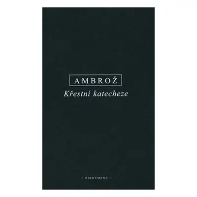 Křestní katecheze - Ambrož