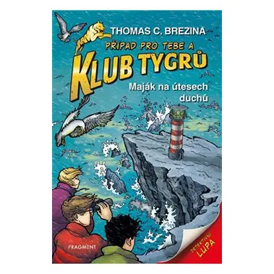 Klub Tygrů – Maják na útesech duchů - Thomas Brezina