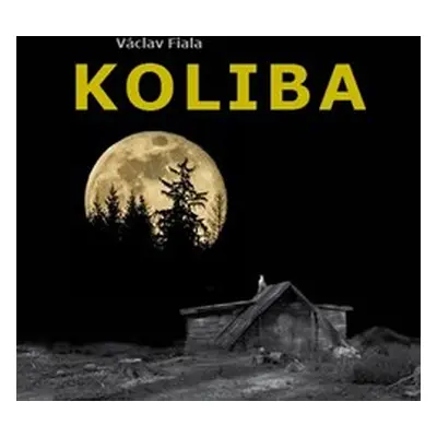 Koliba - Václav Fiala