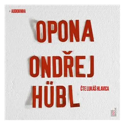 Opona - Ondřej Hübl