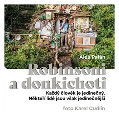 Robinsoni a donkichoti - Aleš Palán