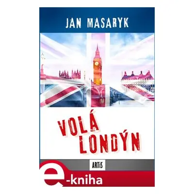 Volá Londýn - Jan Masaryk