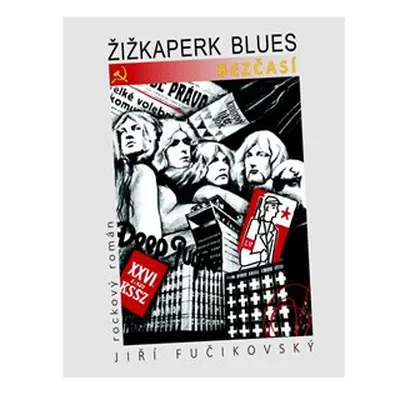 Žižkaperk blues - Bezčasí - Jiří Fučikovský