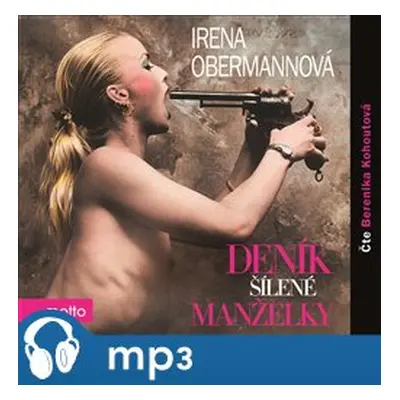 Deník šílené manželky, mp3 - Irena Obermannová