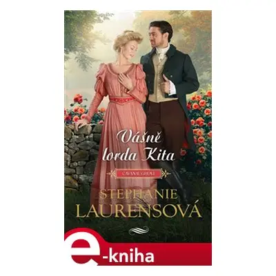 Vášně lorda Kita - Stephanie Laurensová