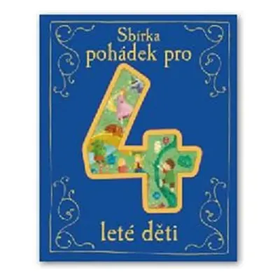 Sbírka pohádek pro 4leté děti