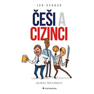 Češi a cizinci - Jan Hebnar