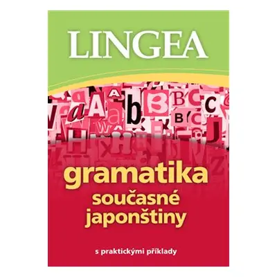 Gramatika současné japonštiny - kolektiv autorů