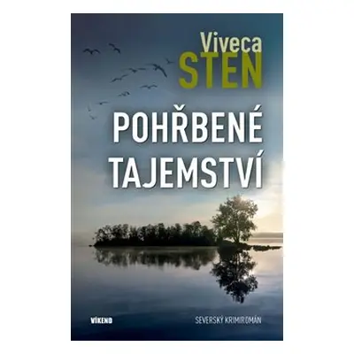 Pohřbené tajemství - Viveca Sten