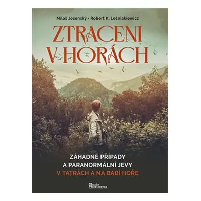 Ztraceni v horách - Miloš Jesenský, Robert K Leśniakiewicz