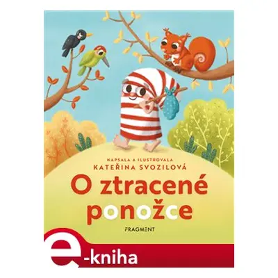 O ztracené ponožce - Kateřina Svozilová