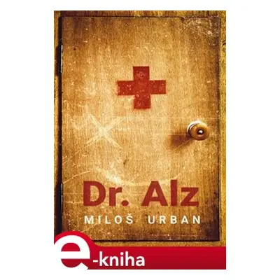 Dr. Alz - Miloš Urban