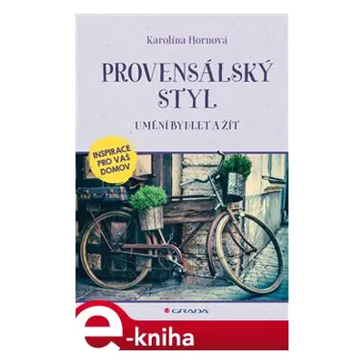 Provensálský styl - Karolína Hornová