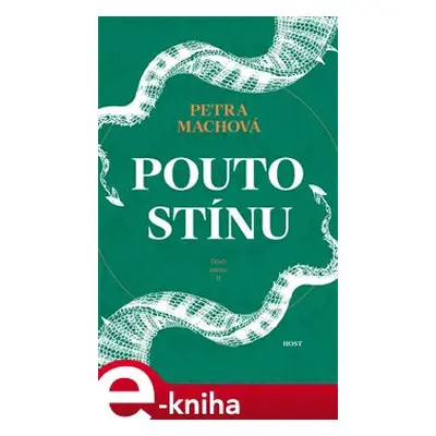 Pouto stínu - Petra Machová