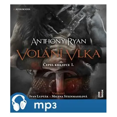 Volání vlka, mp3 - Anthony Ryan