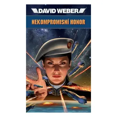 Nekompromisní Honor - David Weber