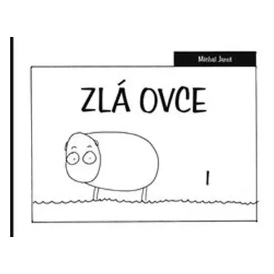 Zlá ovce I - Michal Jareš