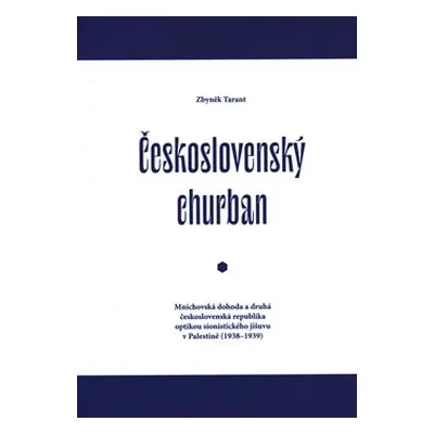 Československý churban - Zbyněk Tarant