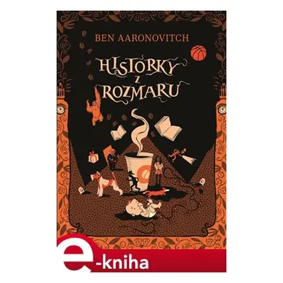 Historky z Rozmaru - Ben Aaronovitch