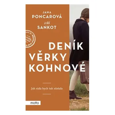 Deník Věrky Kohnové - Jiří Sankot, Jana Poncarová