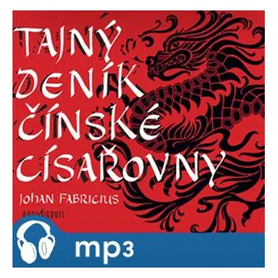 Tajný deník čínské císařovny, mp3 - Johan Fabricius