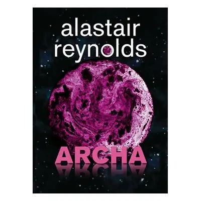 Archa - Alastair Reynolds