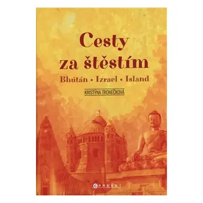 Cesty za štěstím - Kristýna Tronečková