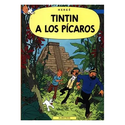 Tintin 23 - Tintin a los Pícaros - Hergé