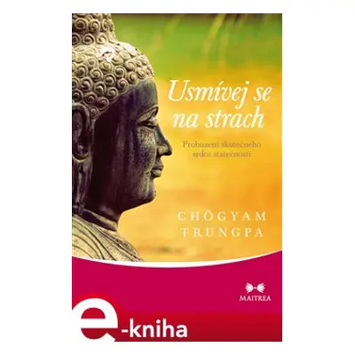 Usmívej se na strach - Chögyam Trungpa