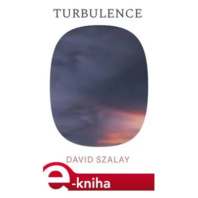 Turbulence - David Szalay