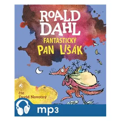 Fantastický pan Lišák, mp3 - Roald Dahl